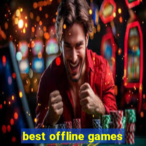 best offline games